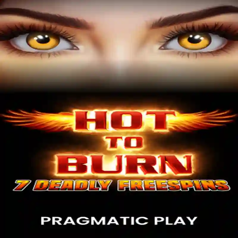 PP Hot to Burn – 7 Deadly Free Spins Slot